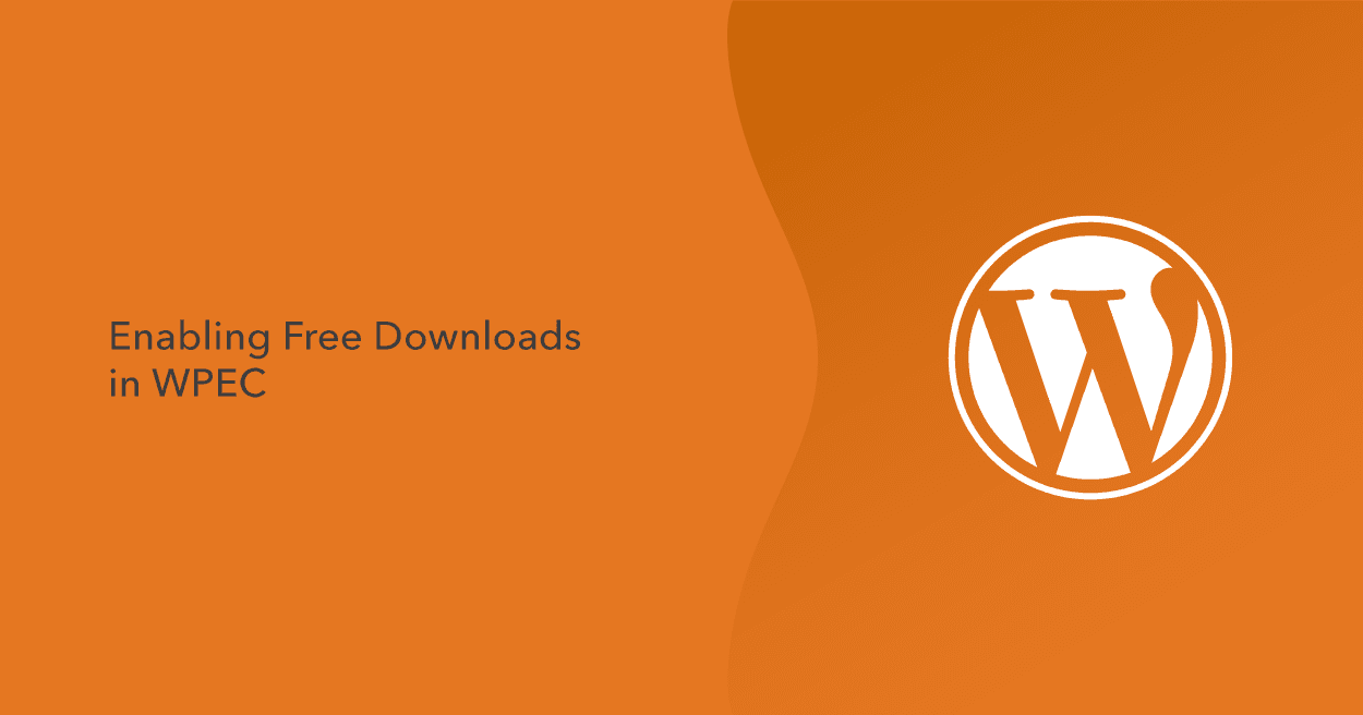 How To Enable Free Downloads in WordPress E-Commerce